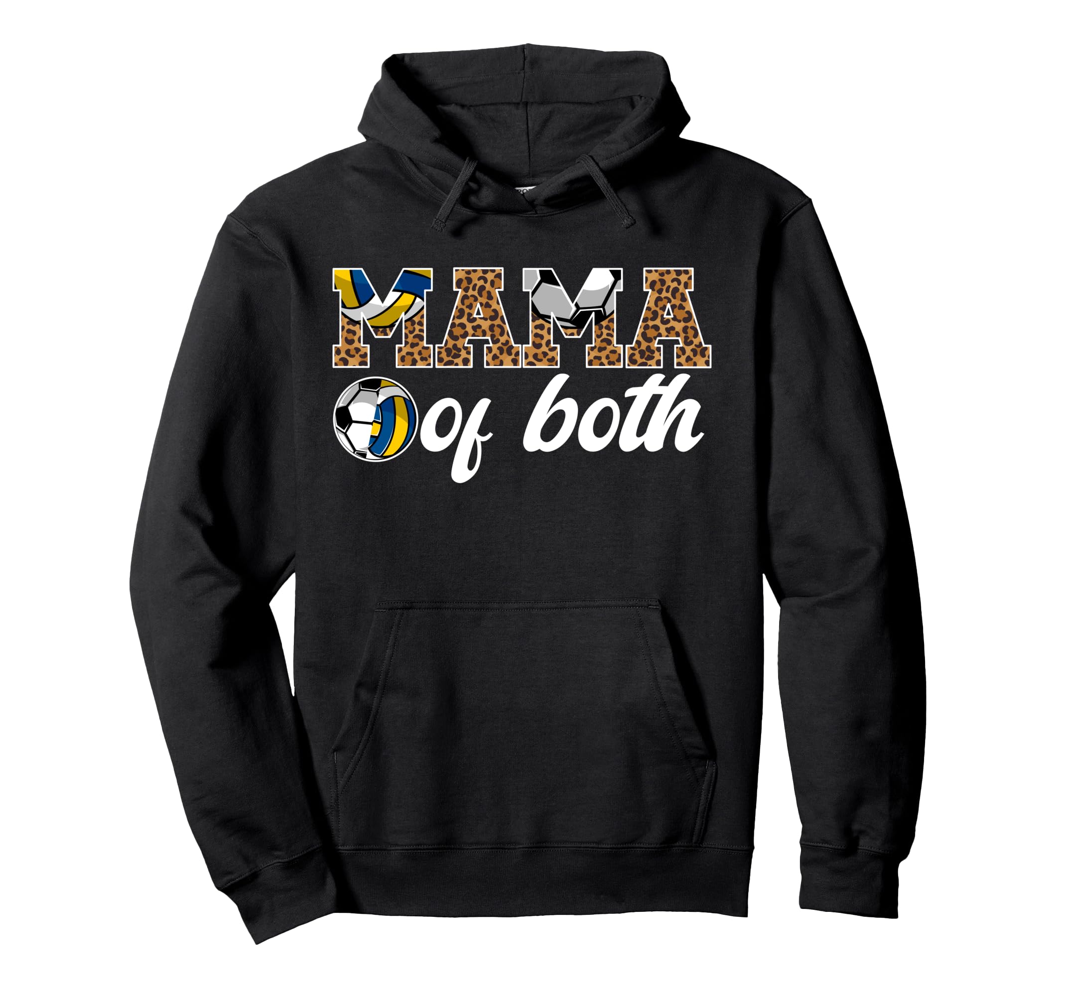 Mama Both Leopard Soccer Volleyball Mom Hoodie - Unique Graphic for Adults - T-Shirt, Sweatshirt, Hoodie