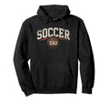Soccer Dad Fathers Day Football Hoodie - Fun Novelty Design Men Women - T-Shirt, Sweatshirt, Hoodie