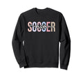 Soccer Mom Soccer Player Mother Sweatshirt - Unique Graphic for Adults - T-Shirt, Sweatshirt, Hoodie