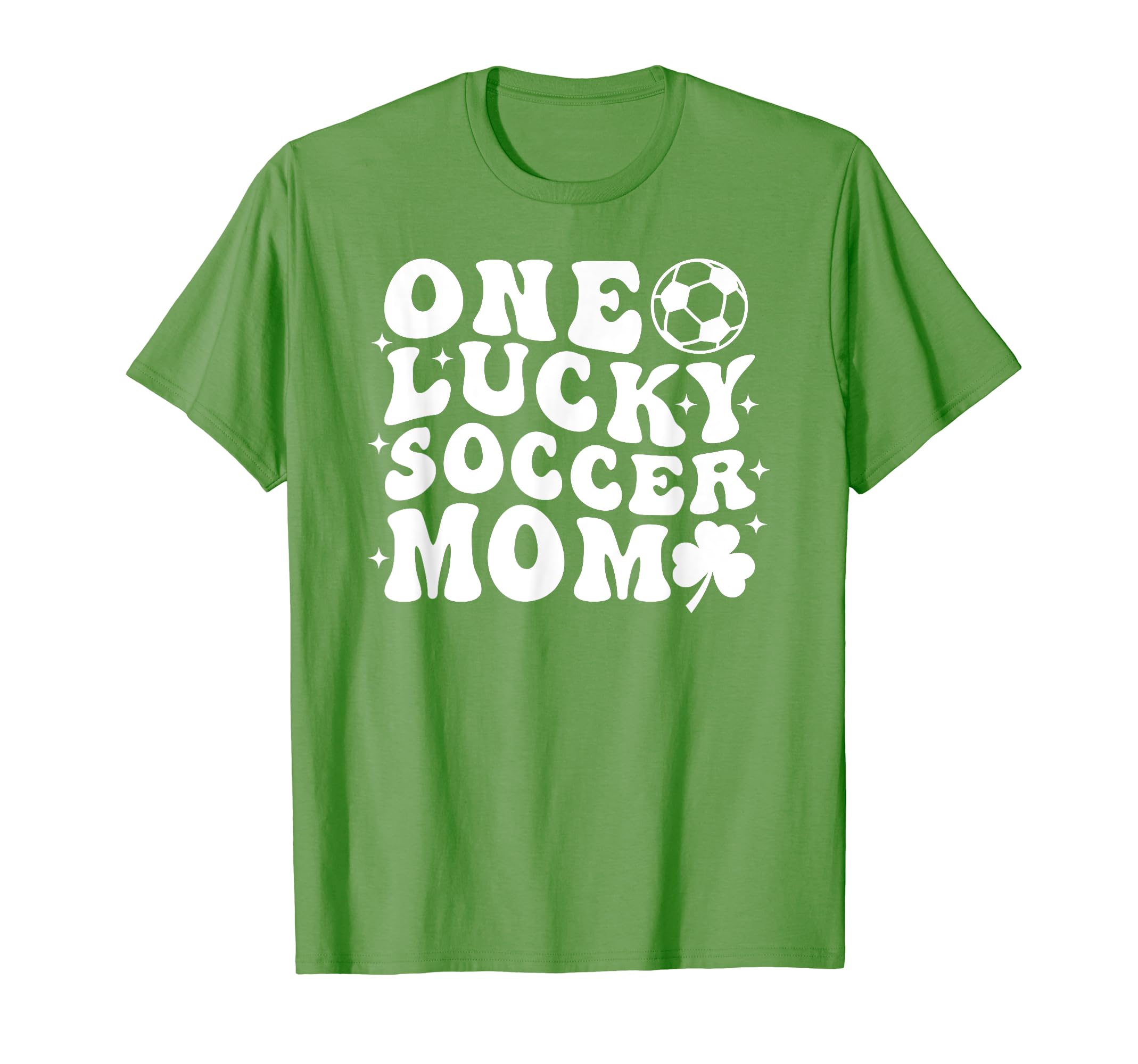 One Lucky Soccer Mom St Patricks Day Irish T-Shirt - Graphic Print Unisex - T-Shirt, Sweatshirt, Hoodie