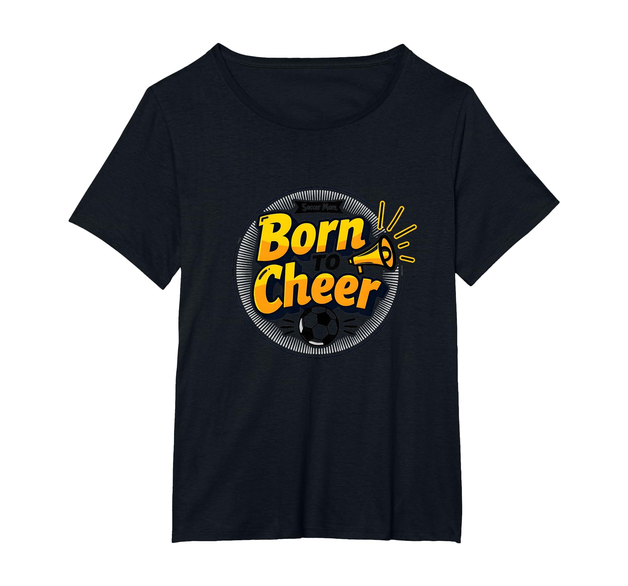 Soccer Moms Born To Cheer Proud Sideline T-Shirt - Streetwear Style Unisex - T-Shirt, Sweatshirt, Hoodie