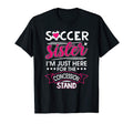 Soccer Sister Shirts Sayings T-Shirt - Streetwear Style Unisex - T-Shirt, Sweatshirt, Hoodie