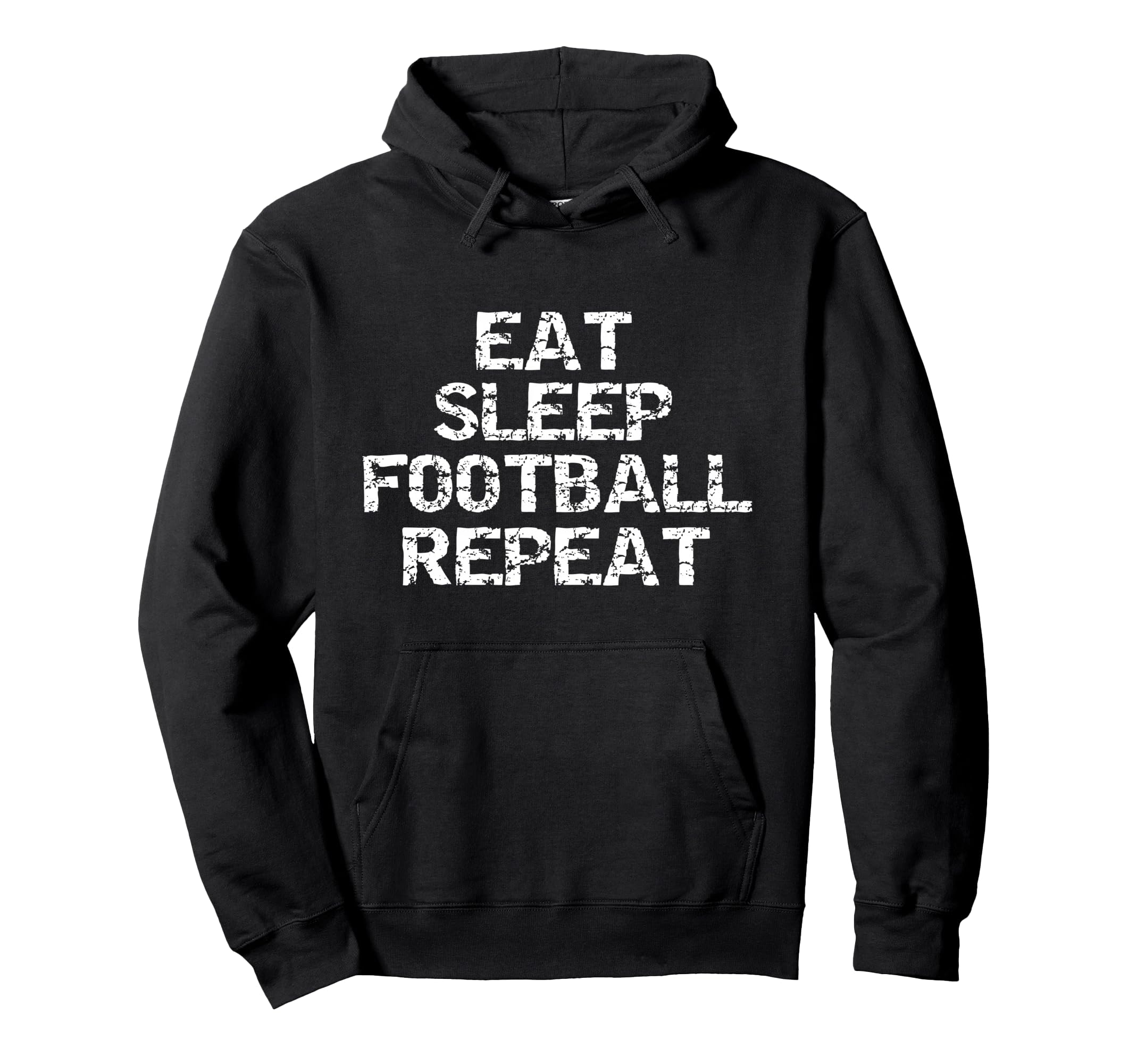 Funny Football Player Gift Eat Sleep Hoodie - Aesthetic Graphic Unisex - T-Shirt, Sweatshirt, Hoodie