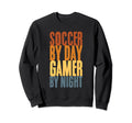 Soccer Day Gamer Night Soccer Goal Sweatshirt - Unique Graphic Men Women - T-Shirt, Sweatshirt, Hoodie