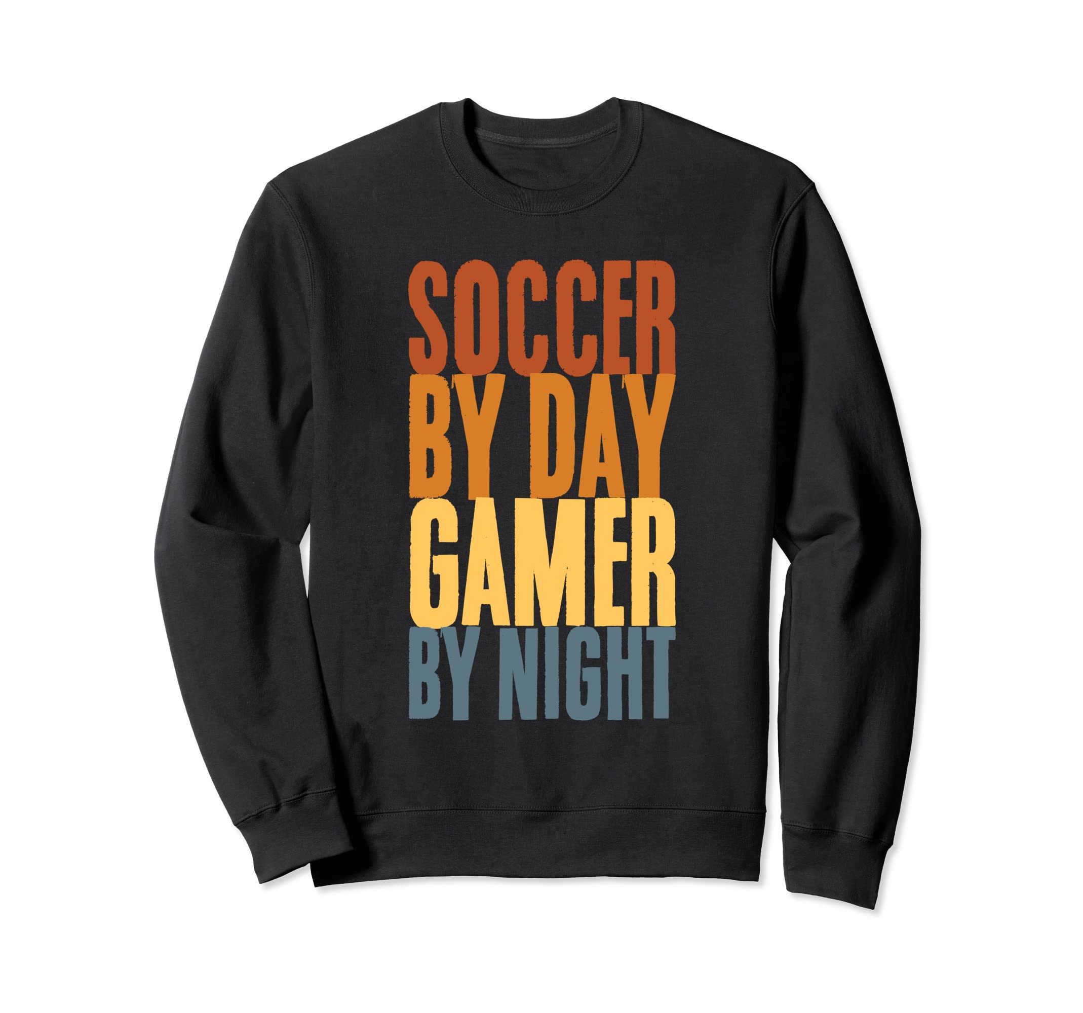 Soccer Day Gamer Night Soccer Goal Sweatshirt - Unique Graphic Men Women - T-Shirt, Sweatshirt, Hoodie