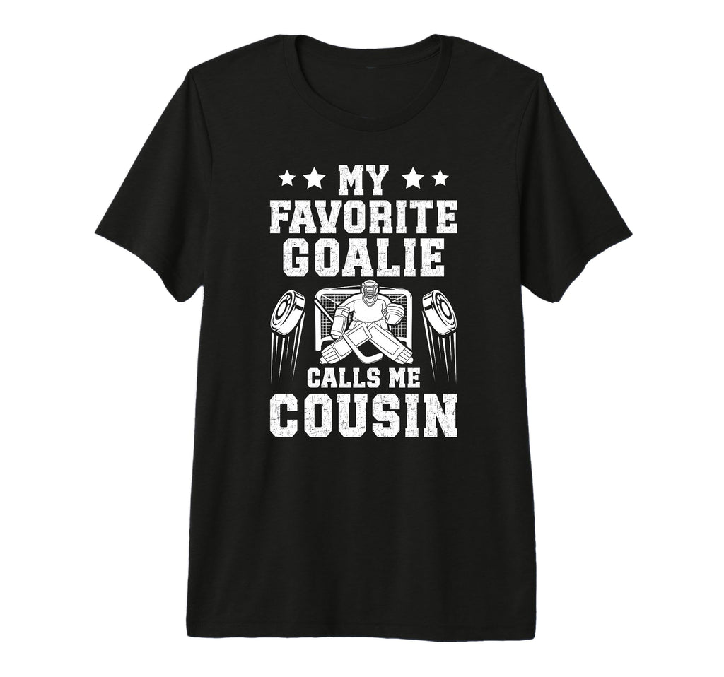 Proud Ice Hockey Goalie Cousin T-Shirt - Aesthetic Graphic for Adults - T-Shirt, Sweatshirt, Hoodie