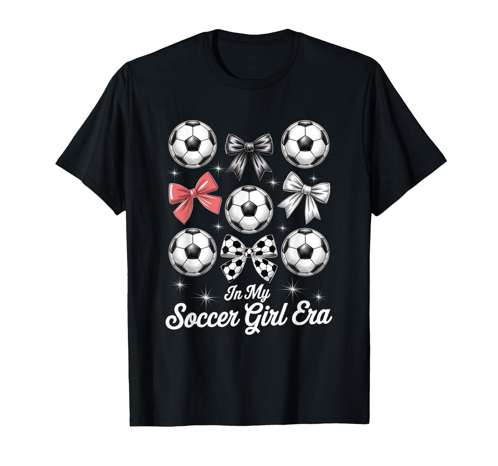 My Soccer Era Balls And Bows Sports Game T-Shirt - Unique Graphic Unisex - T-Shirt, Sweatshirt, Hoodie