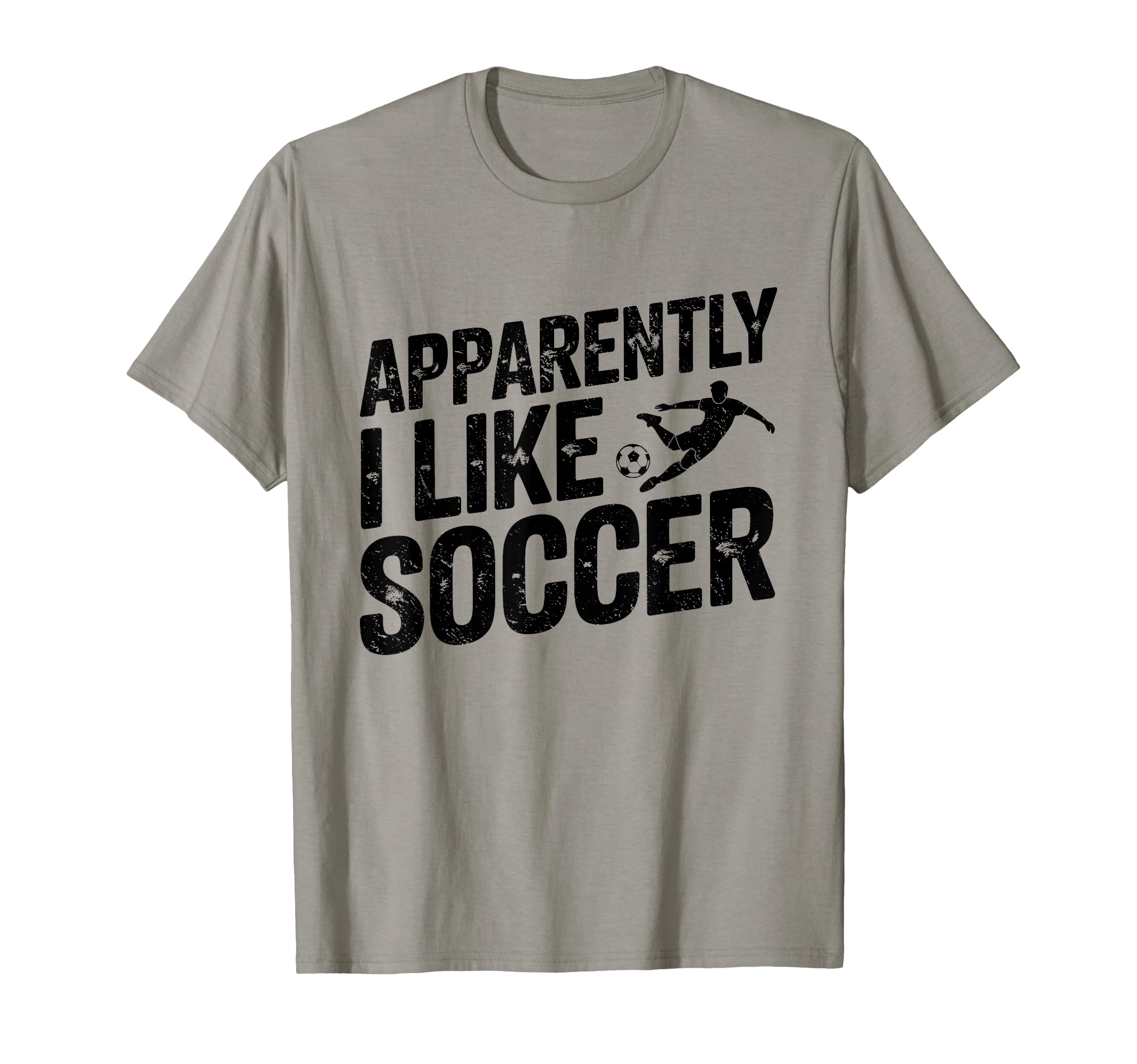 Apparently I Like Soccer Season Funny T-Shirt - Trendy Graphic for Adults - T-Shirt, Sweatshirt, Hoodie