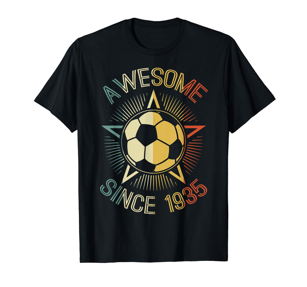 Awesome Since 1935 Soccer Birthday Team Bday T-Shirt - Graphic Print Unisex - T-Shirt, Sweatshirt, Hoodie
