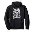 Keep Calm And Trust Goalkeeper Hoodie - Fun Novelty Design for Adults - T-Shirt, Sweatshirt, Hoodie