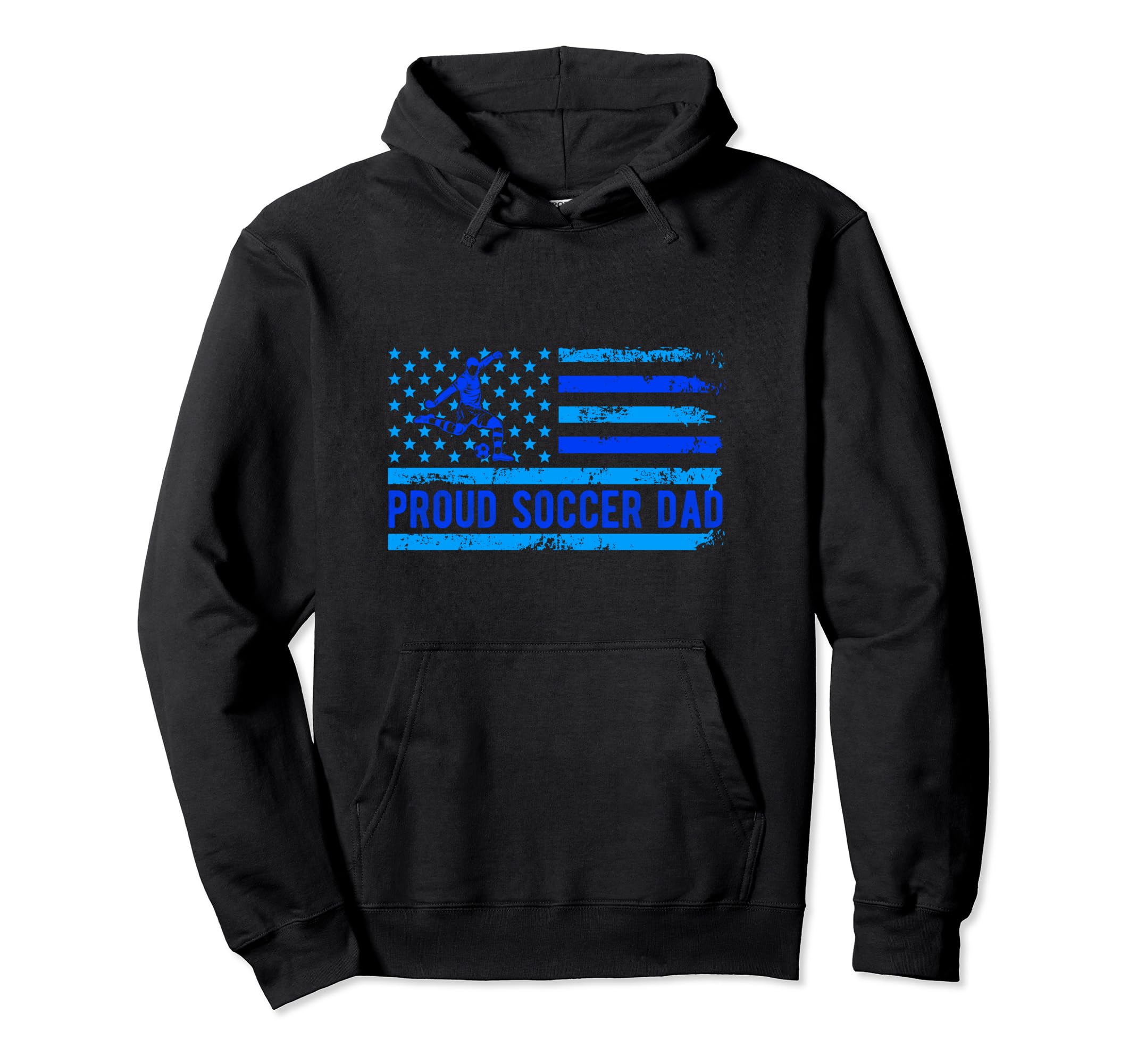 Proud Soccer Dad Usa Flag Family Hoodie - Casual Everyday Wear for Adults - T-Shirt, Sweatshirt, Hoodie