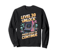 Level 30 Unlock Birthday Gamer 30 Sweatshirt - Novelty Apparel for Adults - T-Shirt, Sweatshirt, Hoodie