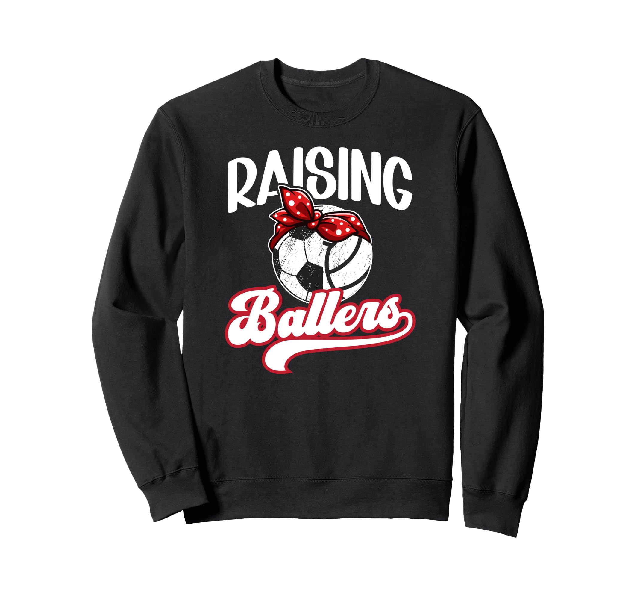 Raising Ballers Soccer Volleyball Mom Sweatshirt - Minimalist Print Unisex - T-Shirt, Sweatshirt, Hoodie