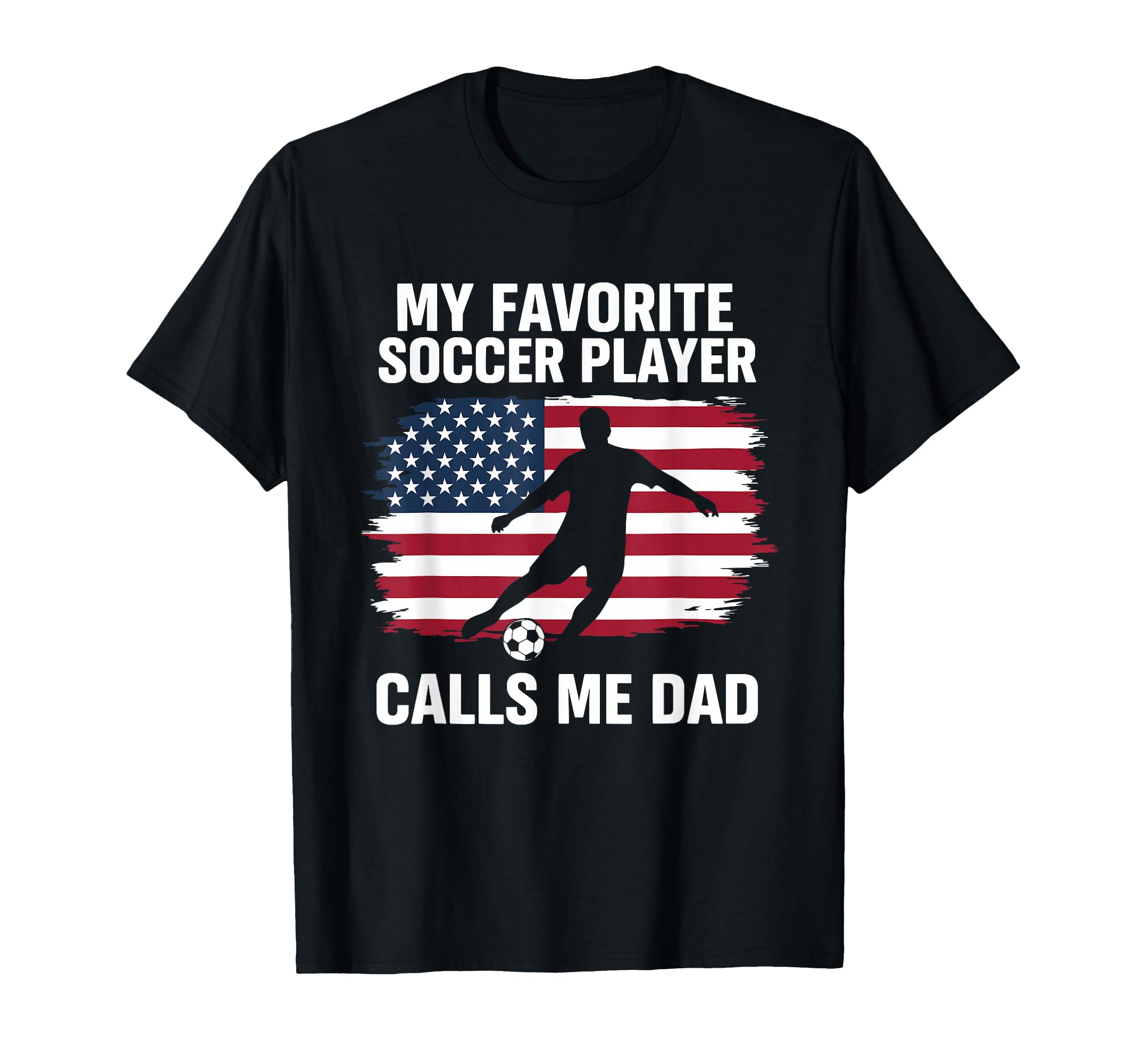 My Favorite Soccer Player Calls Me T-Shirt - Fun Novelty Design Men Women - T-Shirt, Sweatshirt, Hoodie
