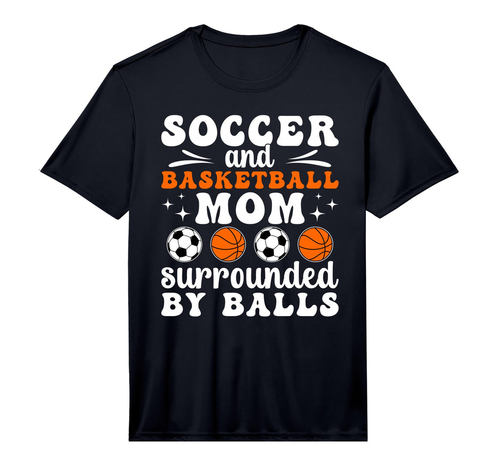 Mens Soccer And Basketball Mom Funny T-Shirt - Minimalist Print Men Women - T-Shirt, Sweatshirt, Hoodie