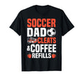 Soccer Dad Cleats Coffee Refills T-Shirt - Streetwear Style Men Women - T-Shirt, Sweatshirt, Hoodie
