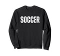 Soccer Tees Sweatshirt - Custom Art Print Unisex - T-Shirt, Sweatshirt, Hoodie