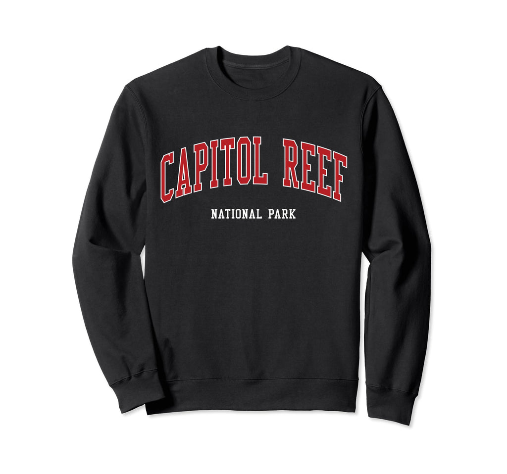 Capitol Reef National Park College Sweatshirt - Unique Graphic for Adults - T-Shirt, Sweatshirt, Hoodie
