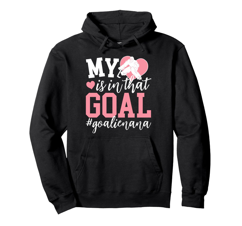 Proud Ice Hockey Goalie Nana Hoodie - Casual Everyday Wear for Adults - T-Shirt, Sweatshirt, Hoodie