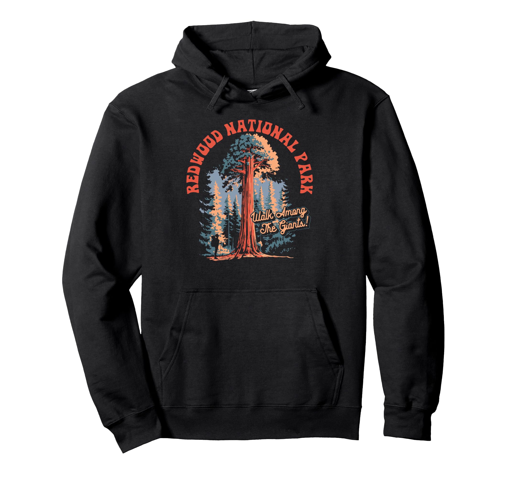 Redwood National Park Walk Among Giants Hoodie - Novelty Apparel Men Women - T-Shirt, Sweatshirt, Hoodie