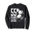 55Th Birthday Soccer Player Football Sweatshirt - Unique Graphic Men Women - T-Shirt, Sweatshirt, Hoodie
