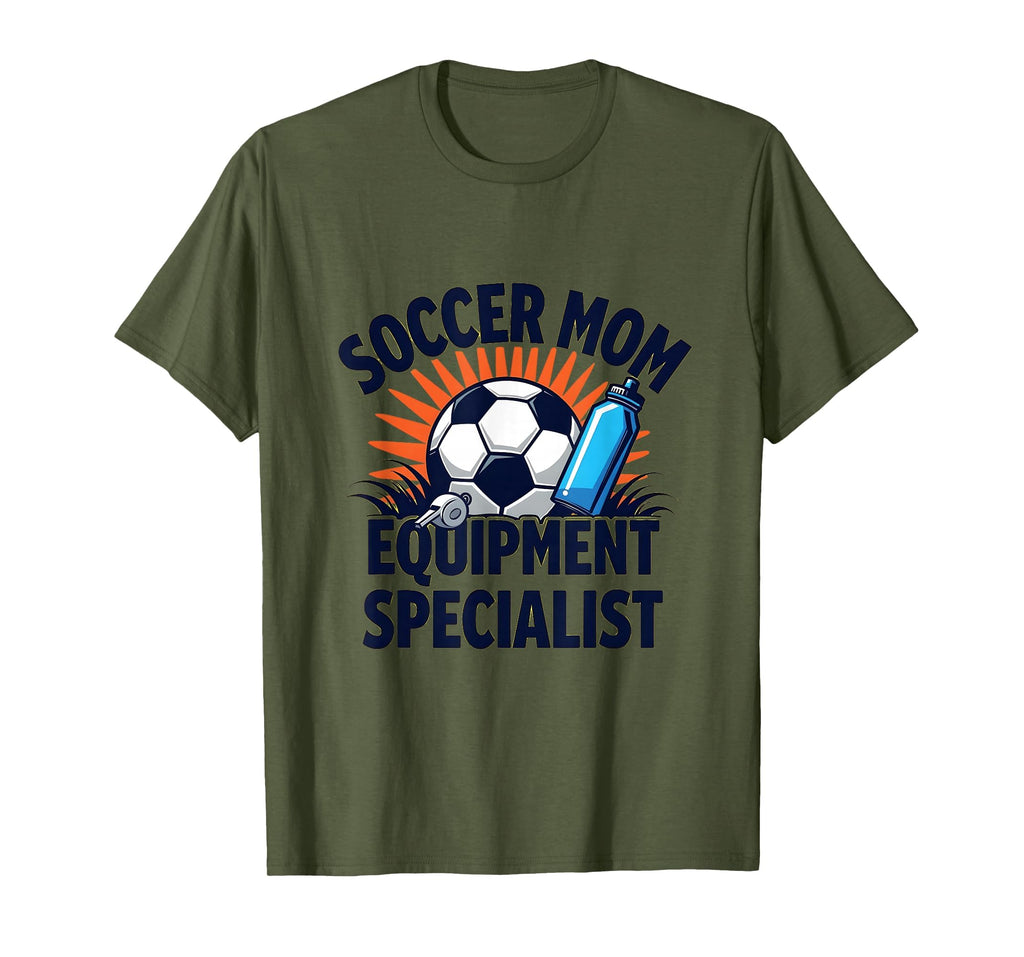 Soccer Mom Equipment Specialist T-Shirt - Graphic Print Men Women - T-Shirt, Sweatshirt, Hoodie