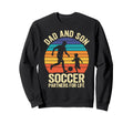 Dad And Son Soccer Partners Life Sweatshirt - Graphic Print Men Women - T-Shirt, Sweatshirt, Hoodie