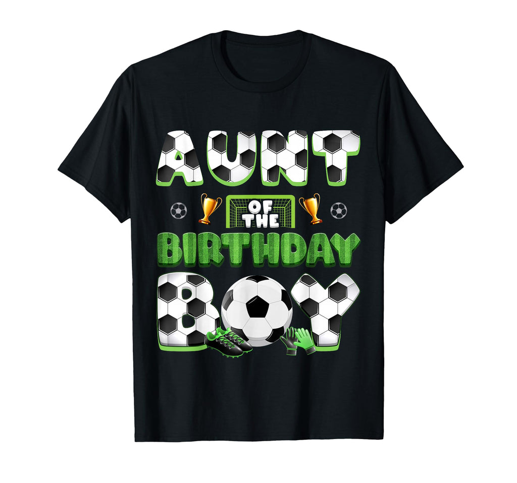 Aunt Birthday Soccer Group Family T-Shirt - Unique Graphic for Adults - T-Shirt, Sweatshirt, Hoodie