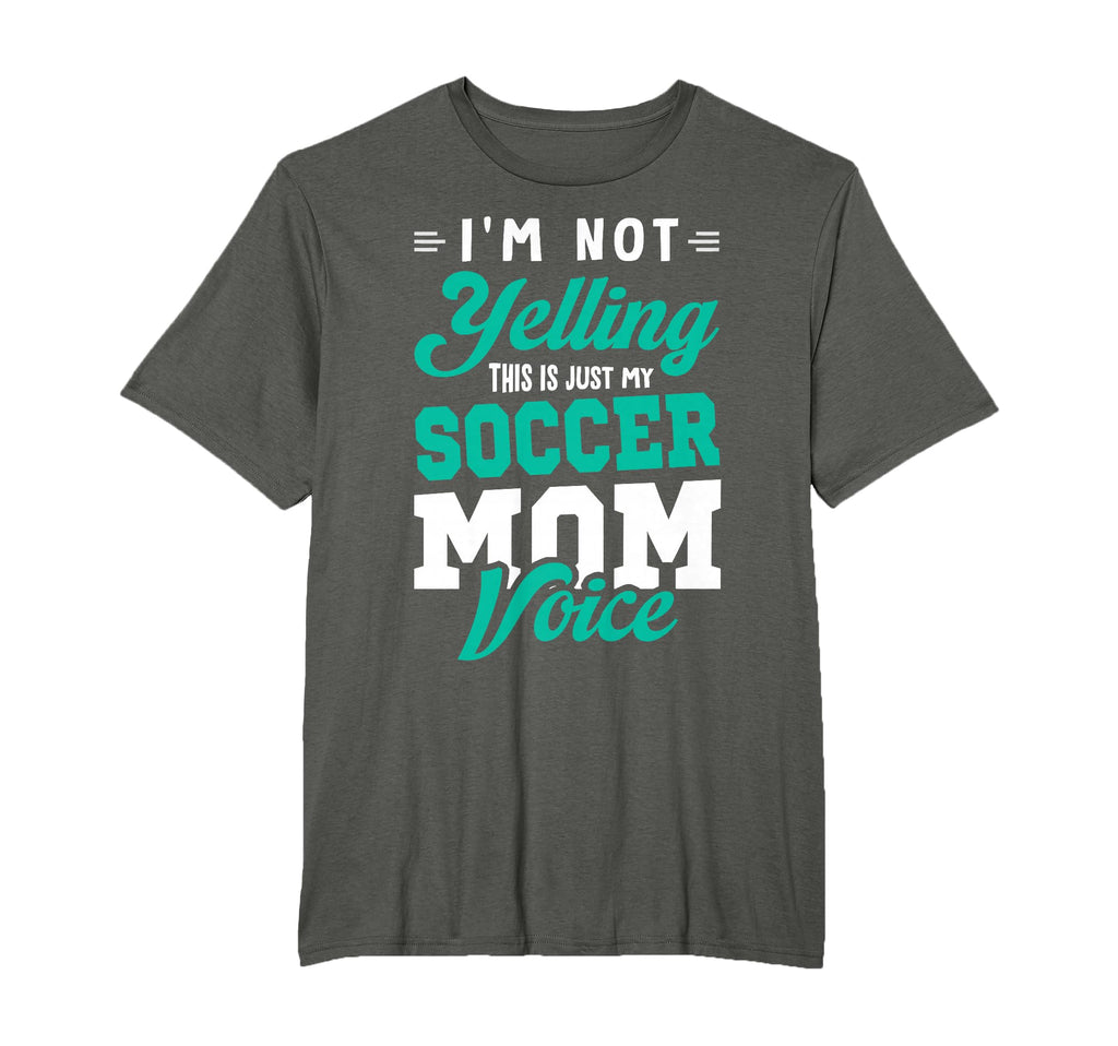 Im Not Yelling This Is My Soccer Mom T-Shirt - Minimalist Print Unisex - T-Shirt, Sweatshirt, Hoodie