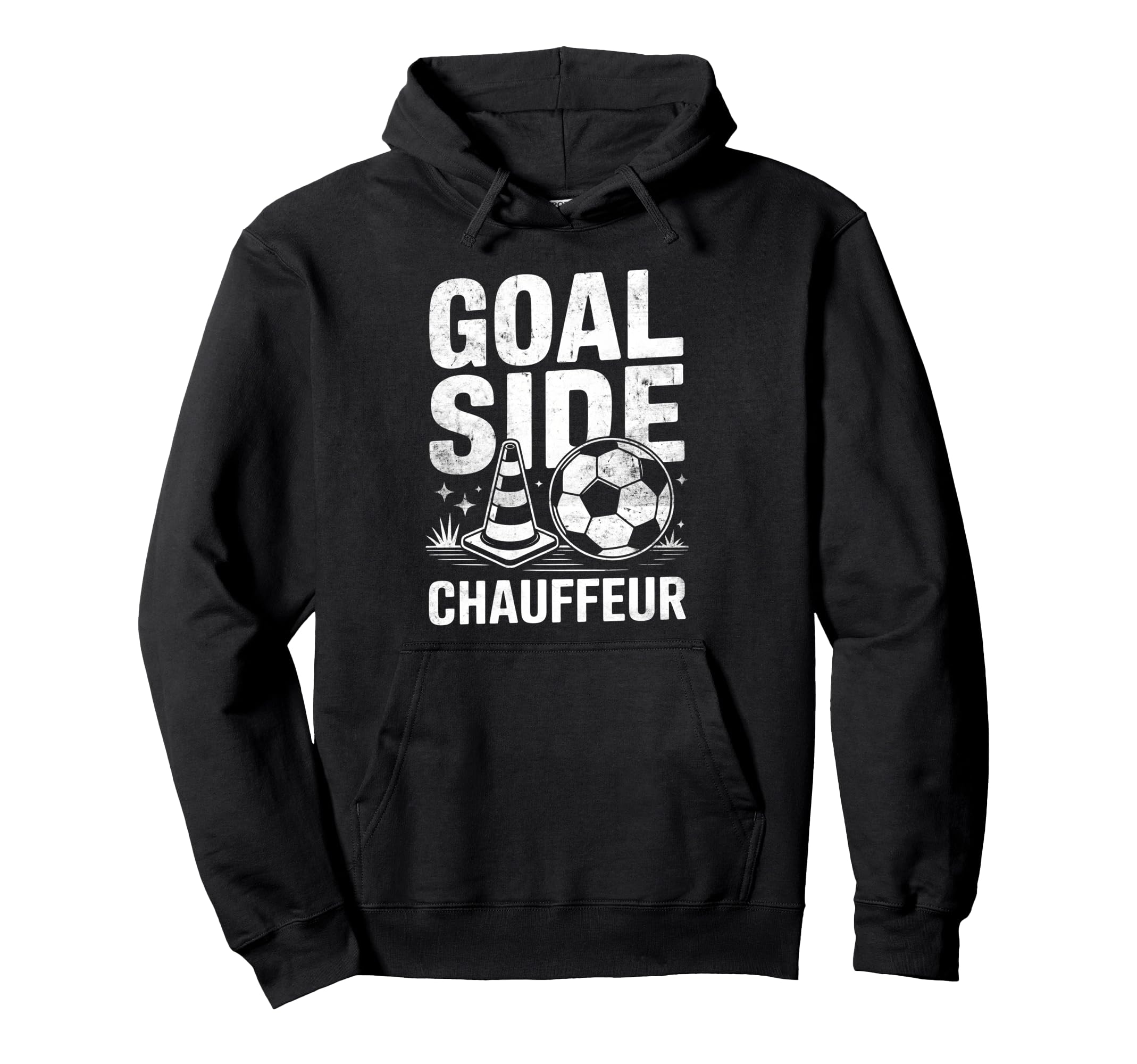 Goal Side Chauffeur Soccer Parent Hoodie - Fun Novelty Design for Adults - T-Shirt, Sweatshirt, Hoodie