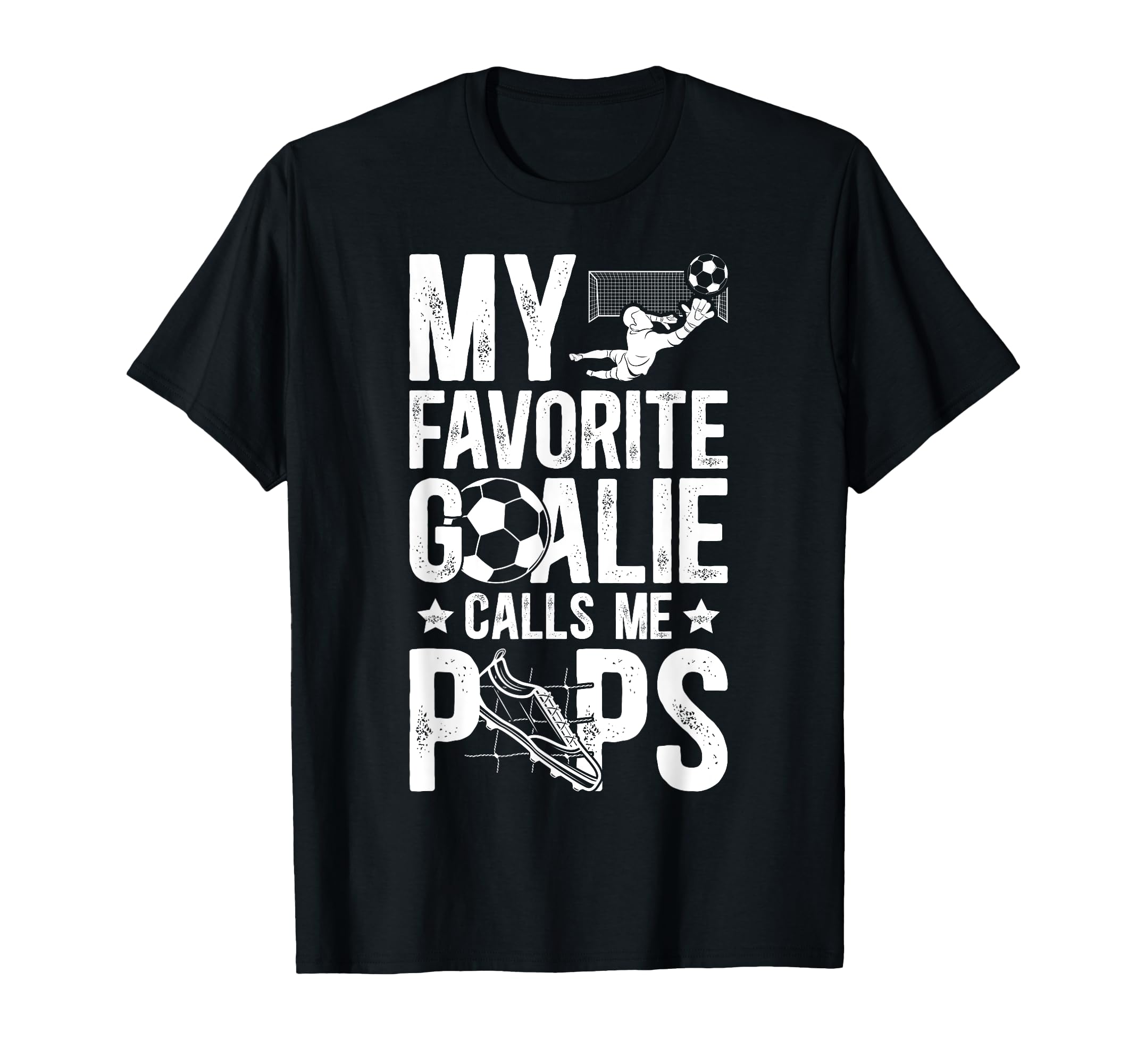 My Favorite Soccer Goalie Pops Soccer T-Shirt - Unique Graphic for Adults - T-Shirt, Sweatshirt, Hoodie