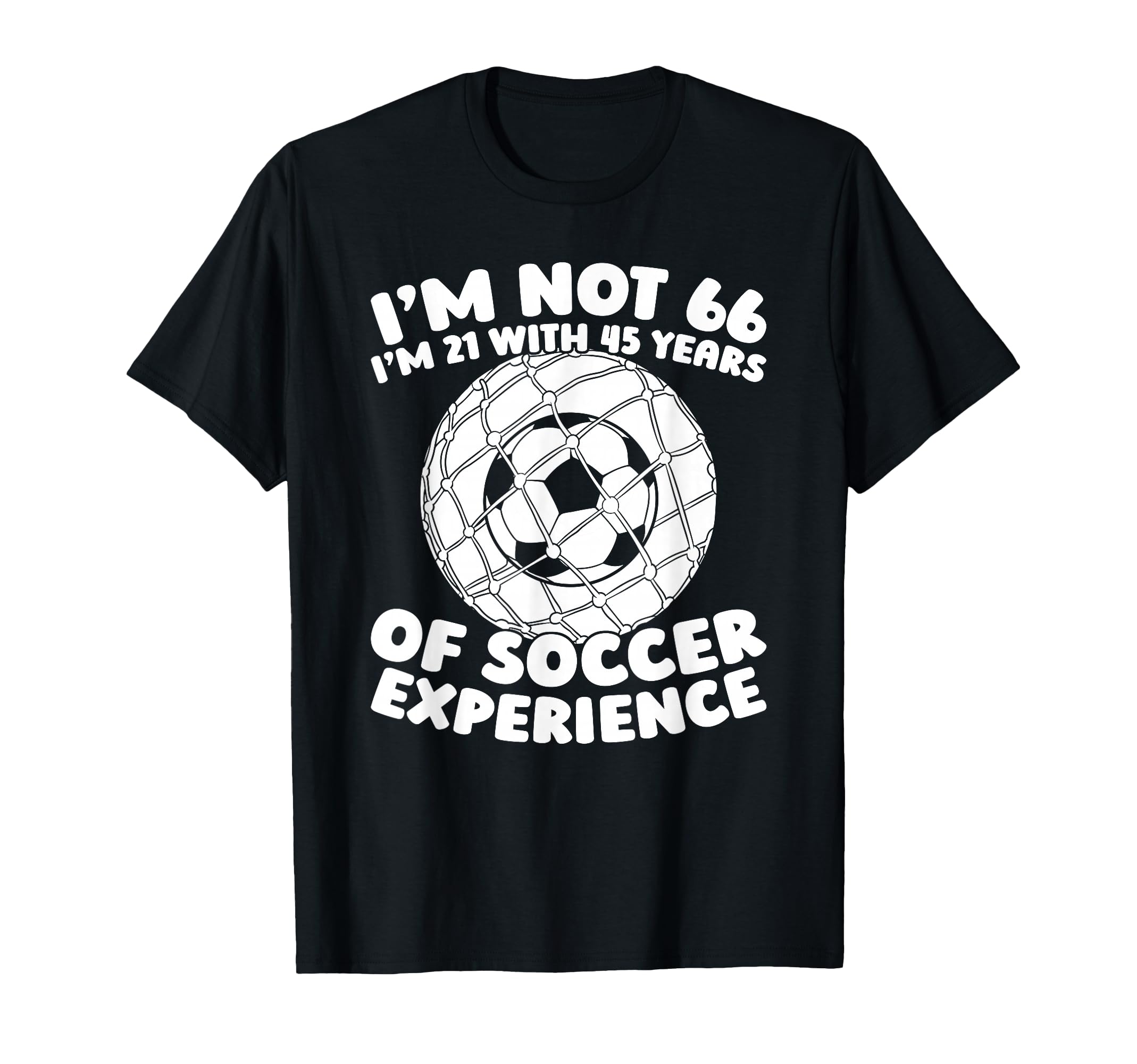 66 Years Old Soccer Team Player T-Shirt - Custom Art Print for Adults - T-Shirt, Sweatshirt, Hoodie