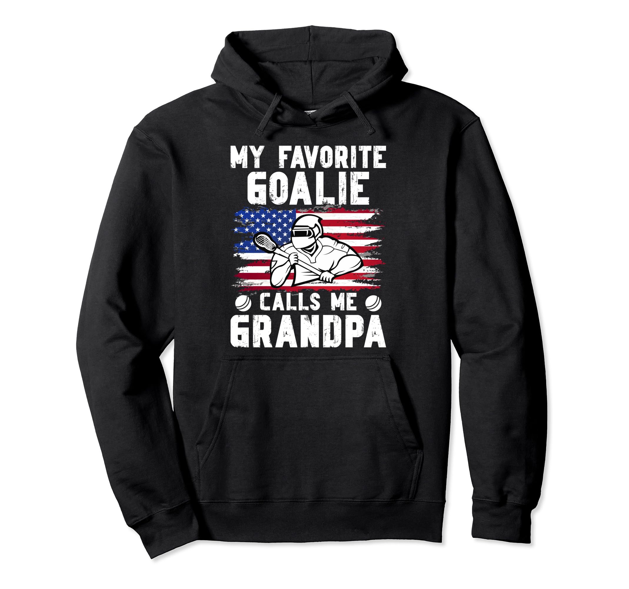 Favorite Lacrosse Goalie Grandpa Hoodie - Aesthetic Graphic for Adults - T-Shirt, Sweatshirt, Hoodie
