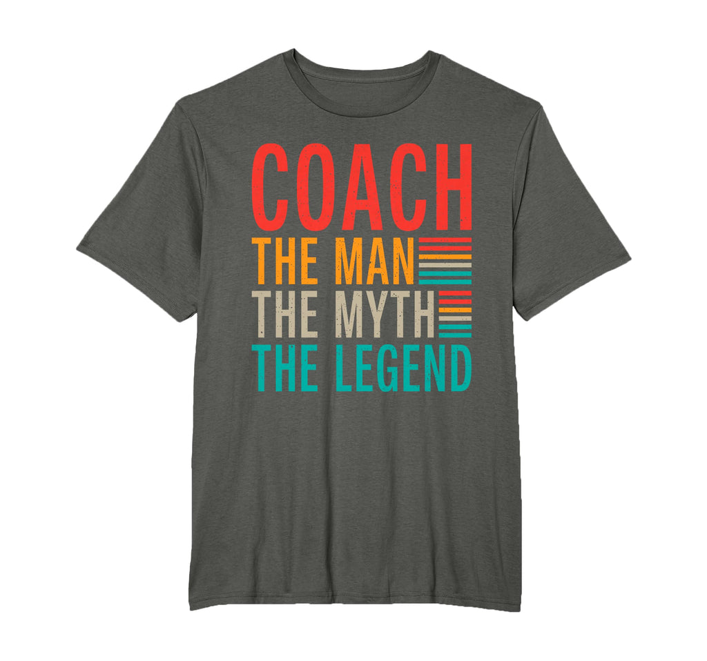 Coach Myth Legend Sports Coach T-Shirt - Casual Everyday Wear Unisex - T-Shirt, Sweatshirt, Hoodie