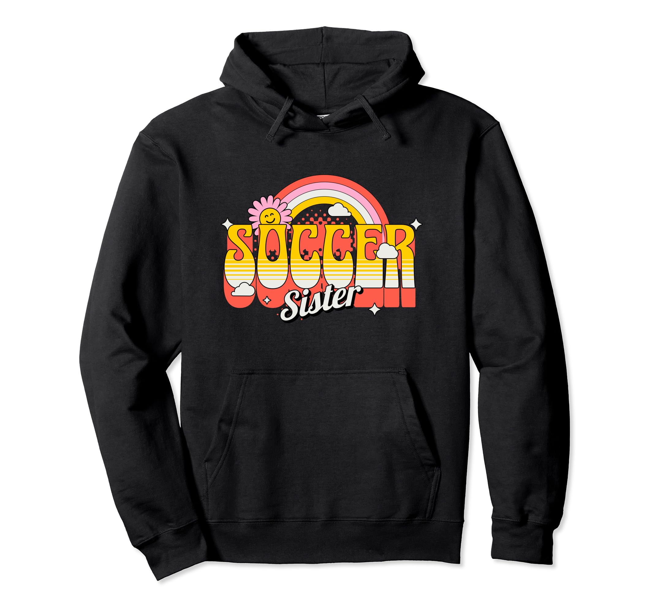 Soccer Sister Groovy Soccer Fan Hoodie - Streetwear Style for Adults - T-Shirt, Sweatshirt, Hoodie