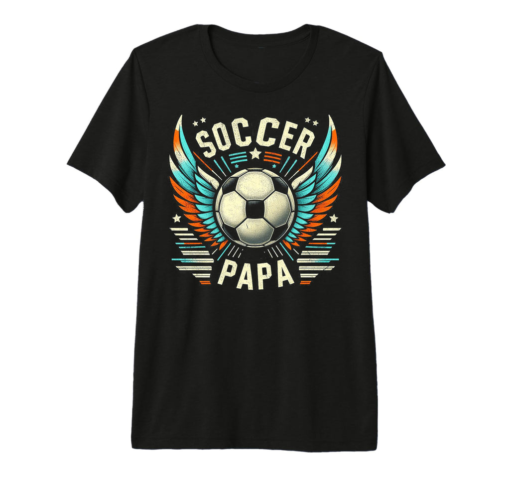 Soccer Papa Family Matching Dad T-Shirt - Custom Art Print Men Women - T-Shirt, Sweatshirt, Hoodie