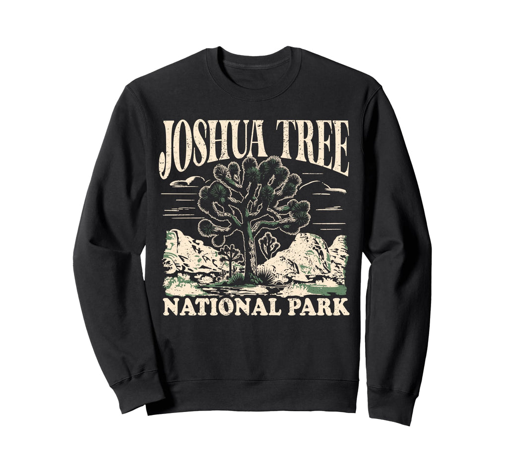 Joshua Tree National Park California Sweatshirt - Trendy Graphic Men Women - T-Shirt, Sweatshirt, Hoodie