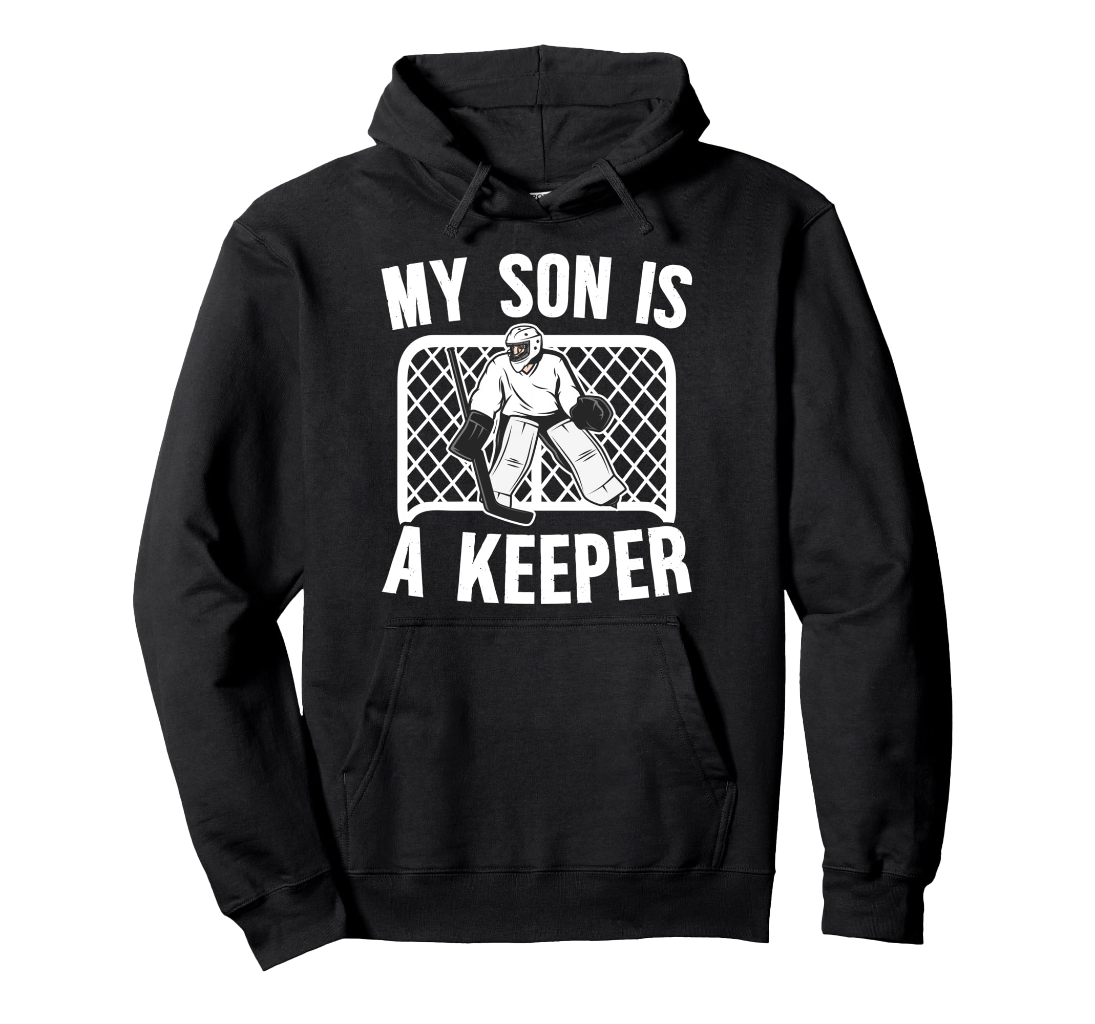 My Son Is Hockey Keeper Mom Hockey Hoodie - Custom Art Print Men Women - T-Shirt, Sweatshirt, Hoodie