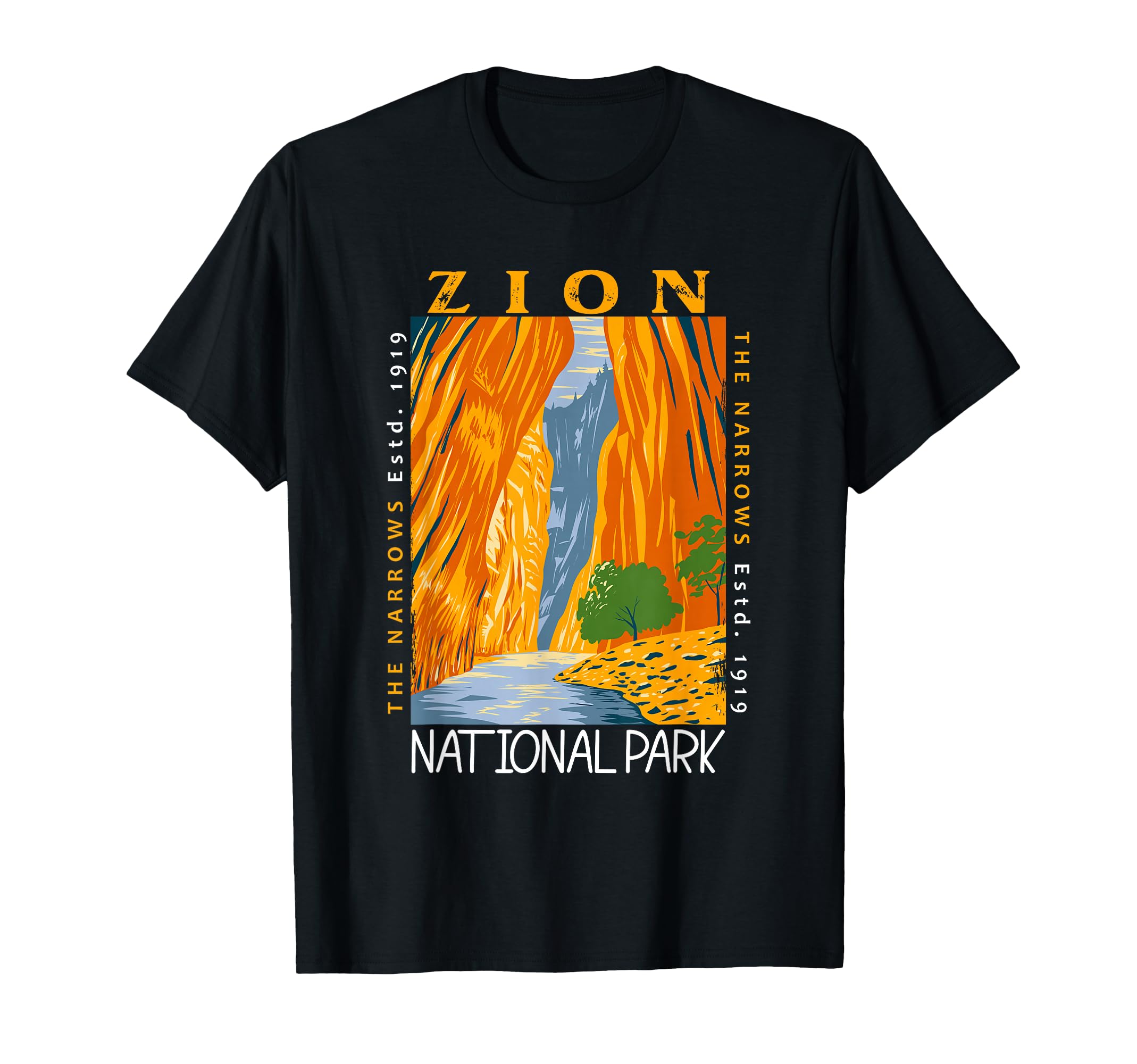 Zion National Park Utah Narrows T-Shirt - Casual Everyday Wear Men Women - T-Shirt, Sweatshirt, Hoodie