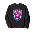 Soccer Mom I Love Watching My Sweatshirt - Unique Graphic for Adults - T-Shirt, Sweatshirt, Hoodie
