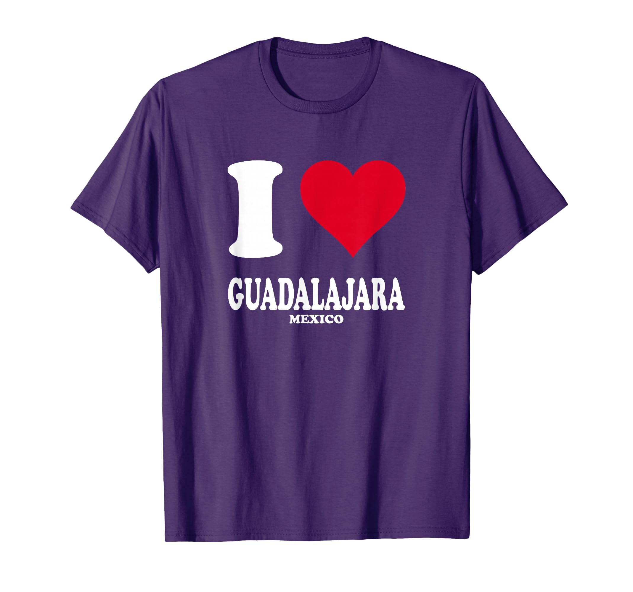 Red Heart I Love Guadalajara T-Shirt - Trendy Graphic Men Women - T-Shirt, Sweatshirt, Hoodie