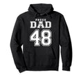 Number 48 Custom Proud Soccer Futbol Dad Hoodie - Novelty Apparel Unisex - T-Shirt, Sweatshirt, Hoodie