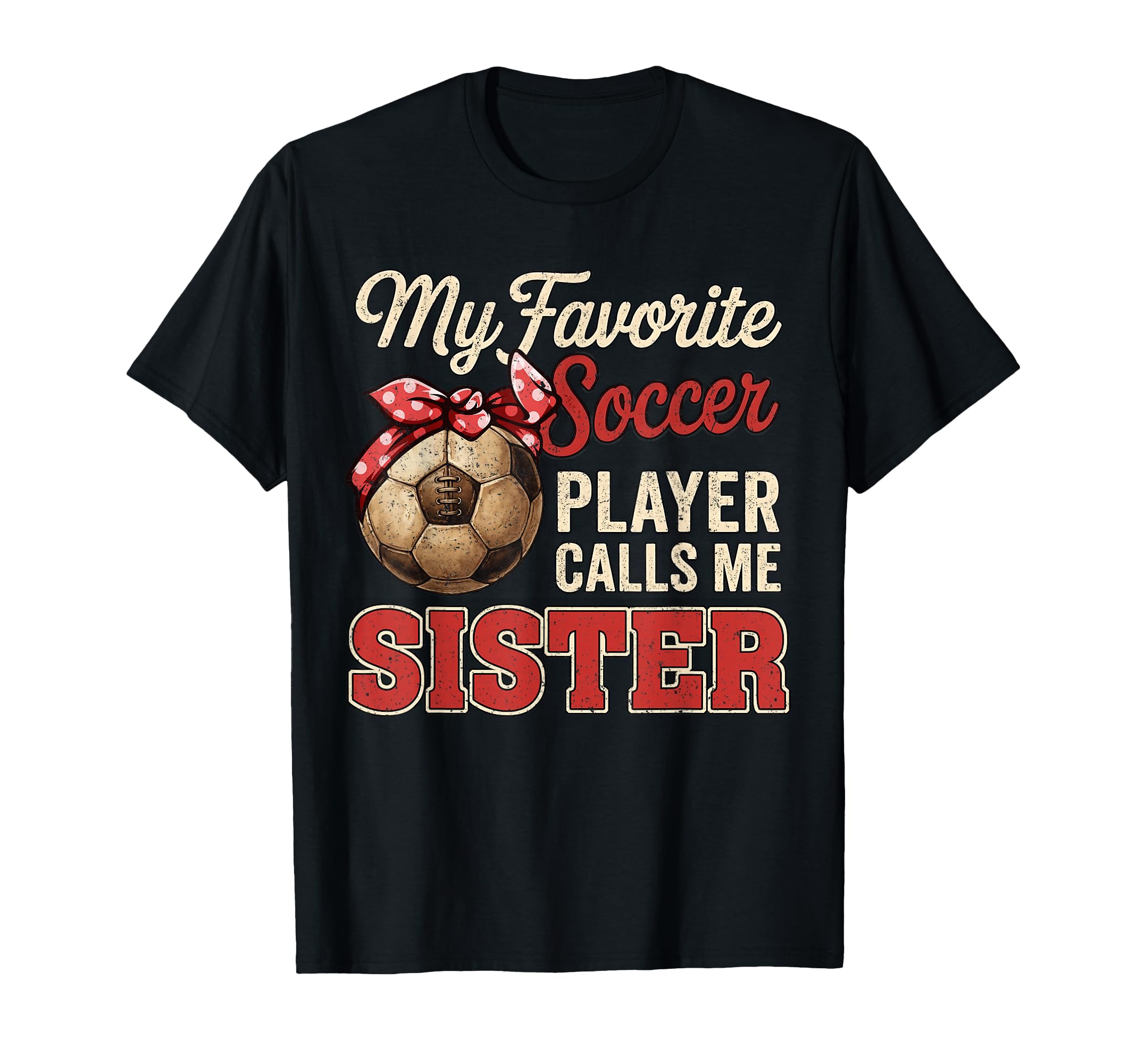 My Favorite Soccer Player Calls Me T-Shirt - Unique Graphic Men Women - T-Shirt, Sweatshirt, Hoodie