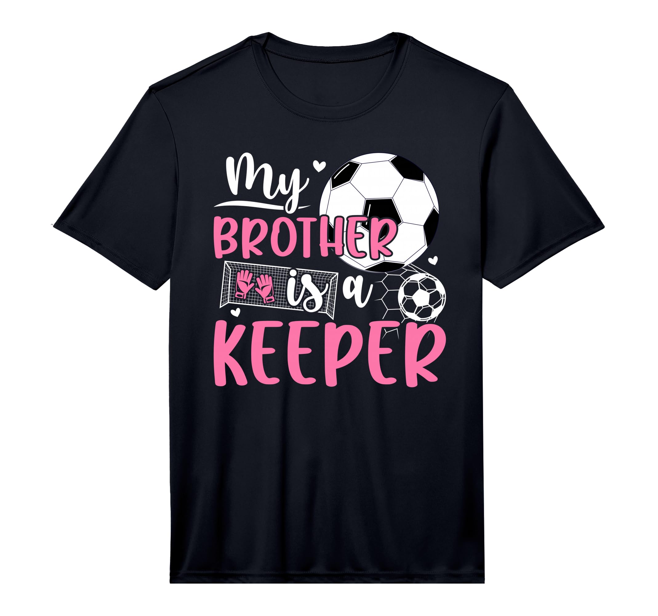 Proud Soccer Keeper Sister Soccer T-Shirt - Fun Novelty Design for Adults - T-Shirt, Sweatshirt, Hoodie