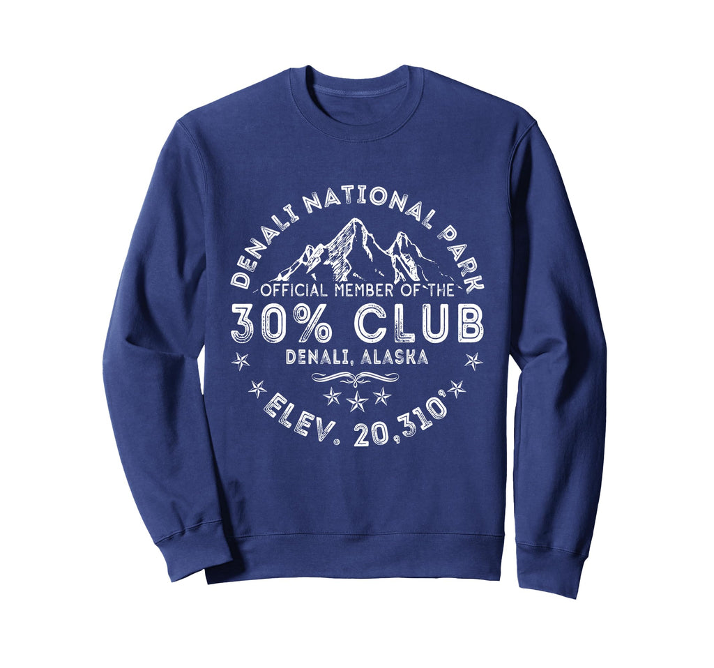 Denali 30 Club Alaska Sweatshirt - Casual Everyday Wear for Adults - T-Shirt, Sweatshirt, Hoodie