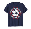 Im Not Yelling This Is Just My Soccer T-Shirt - Unique Graphic Men Women - T-Shirt, Sweatshirt, Hoodie