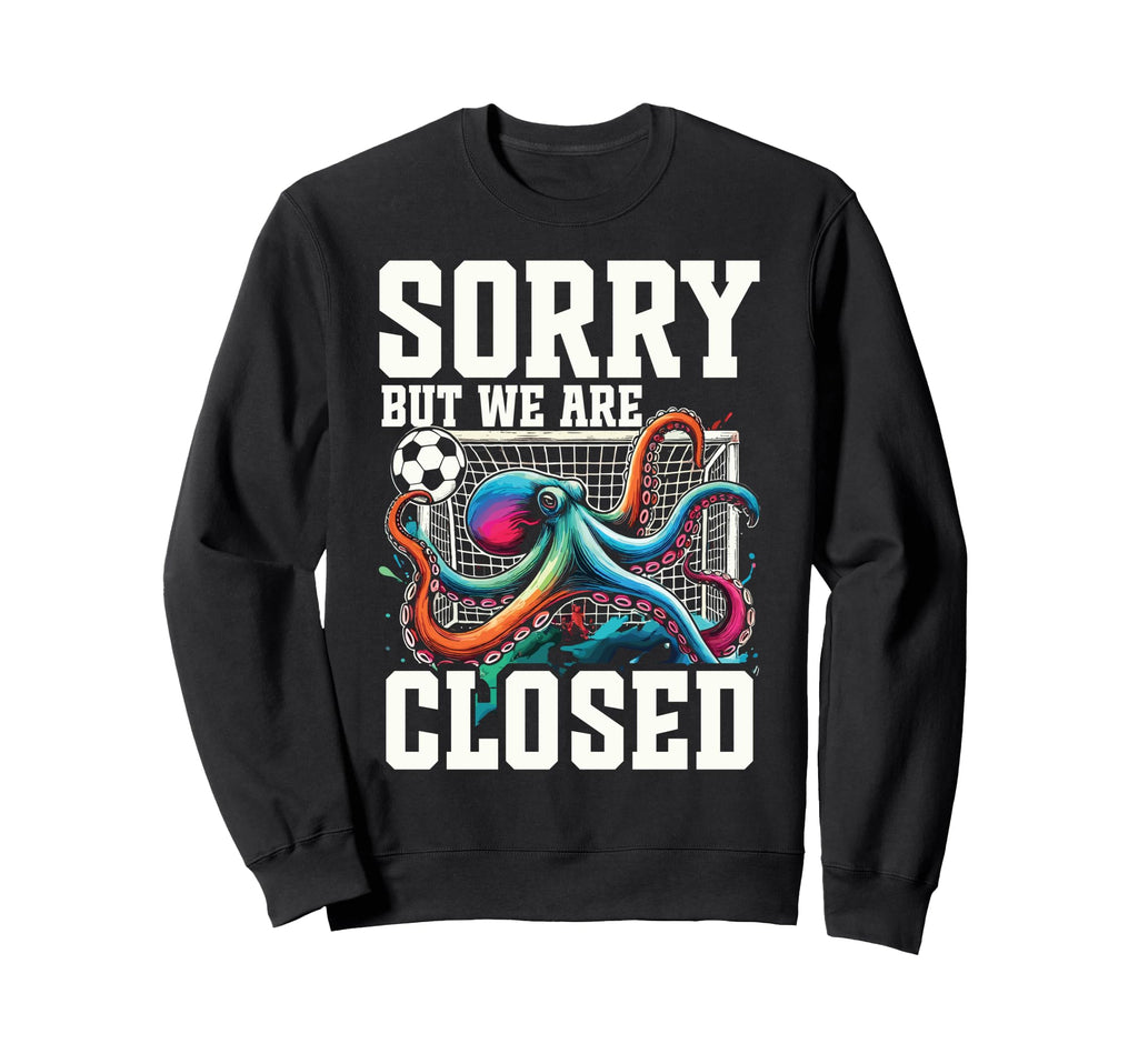Octopus Soccer Goalie Soccer Player Sweatshirt - Trendy Graphic Unisex - T-Shirt, Sweatshirt, Hoodie