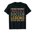 Soccer Legend Soccer Player T-Shirt - Graphic Print for Adults - T-Shirt, Sweatshirt, Hoodie