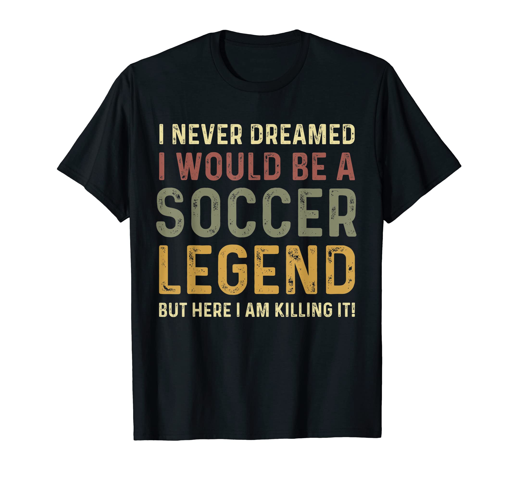 Soccer Legend Soccer Player T-Shirt - Graphic Print for Adults - T-Shirt, Sweatshirt, Hoodie