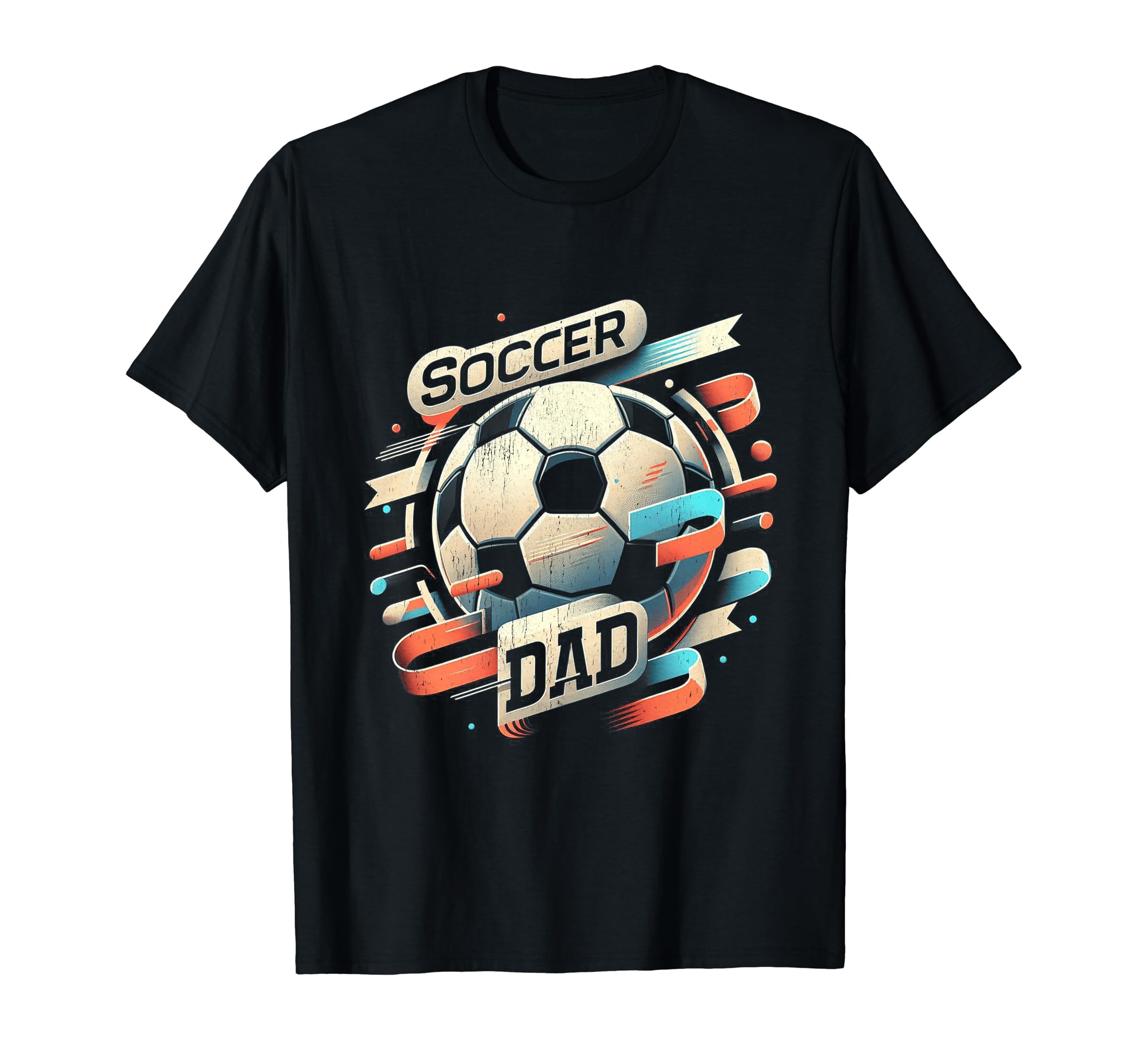Soccer Dad Family Matching Dad Fathers T-Shirt - Unique Graphic for Adults - T-Shirt, Sweatshirt, Hoodie
